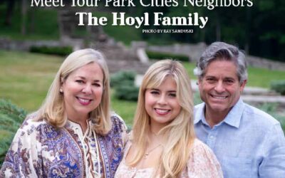 Meet Your Park Cities Neighbors, August 2024 – The Hoyl Family